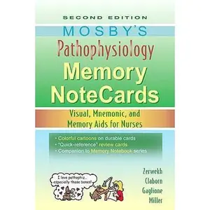 USED-Mosby's Pathophysiology Memory Notecards: Visual, Mnemonic, and Memory Aids for Nurses by Zerwekh, Joann (Unknown)