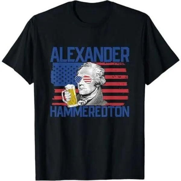 Alexander Hammeredton 4th Of July Alexander Hamilton T-Shirt