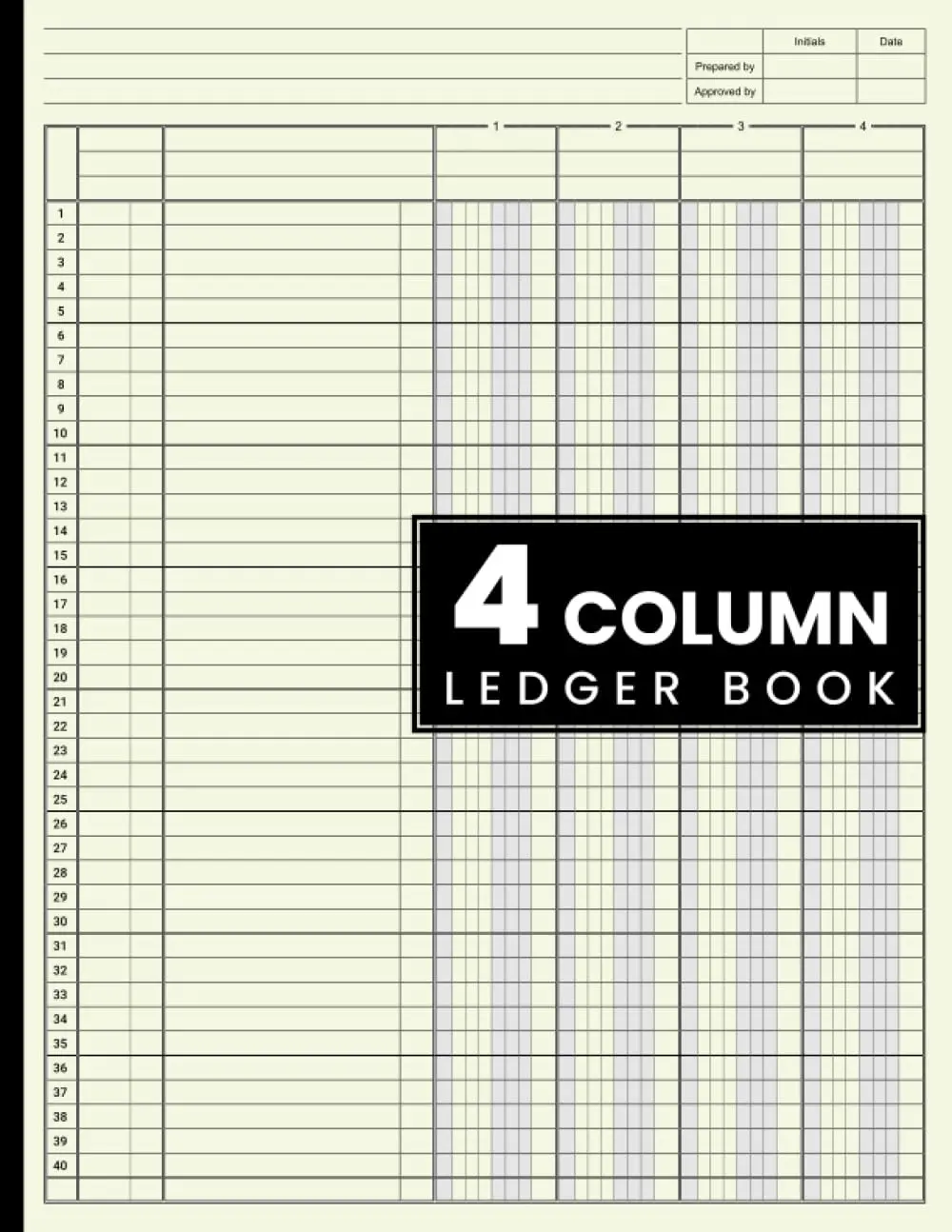 4 Column Ledger Book: Accounting Ledger Book for Bookkeeping, 4 Column Ledger,Columnar Pad Journal Notebook / income and Expense Log Book for Small Businessand Personal Finance.