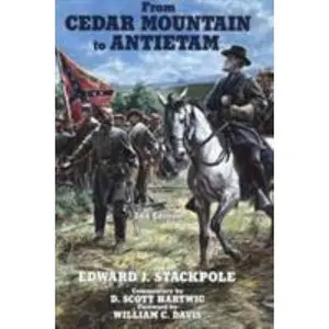 USED-From Cedar Mountain to Antietam by Edward J. Stackpole (Paperback)