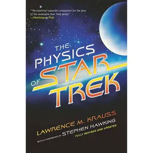 The Physics of Star Trek by Lawrence M. Krauss [Paperback Book]