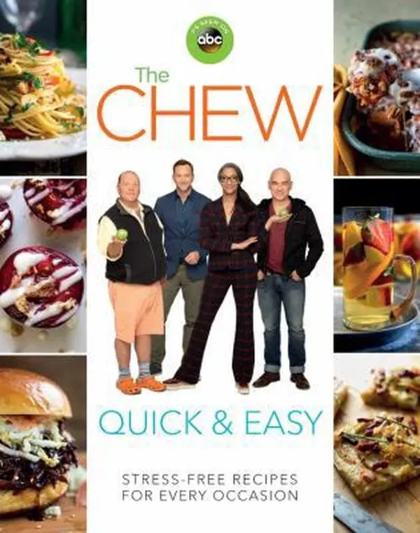 USED-The Chew Quick & Easy: Stress-Free Recipes for Every Occasion by The Chew (Paperback)