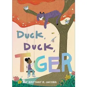 USED-Duck, Duck, Tiger by Jacobs, Brittany R. (Hardcover)