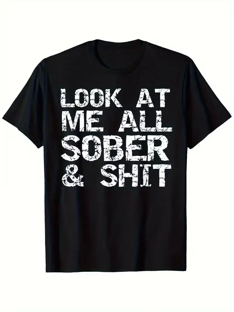Funny Sobriety Graphic T-Shirt - AA Humor Graphic, AA Meeting Wear, AA/Sober Day Ready - Black with White Text, Round Neck Short Sleeve, Lightweight Everyday Apparel - Machine Washable for Casual Outfits, Gym, S