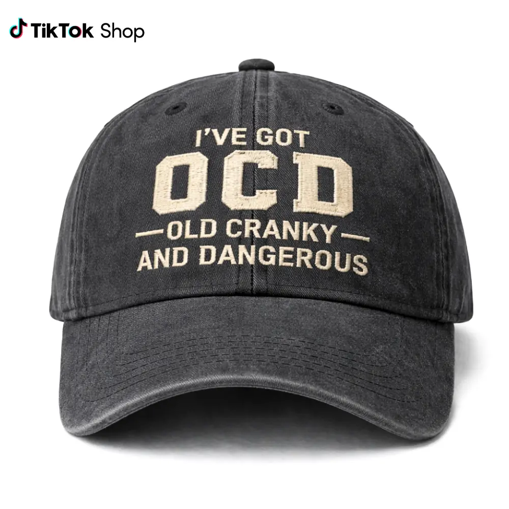 I’ve Got OCD Old Cranky Dangerous Embroidered Dad Hat, Funny Vintage Washed Baseball Cap, Sarcastic Humor Embroidered Hat, Adjustable Cotton Cap for Men Women