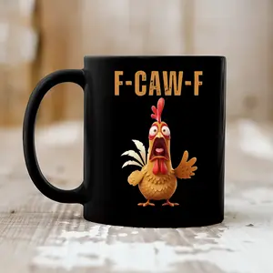 Funny Chicken F-CAW-F Mug , Rooster Humor Meme Mug , Farm Animal Graphic , Birthday Gift Mug