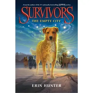Survivors #1: The Empty City (Survivors: Volume Number 1) by Erin Hunter [Paperback Book]