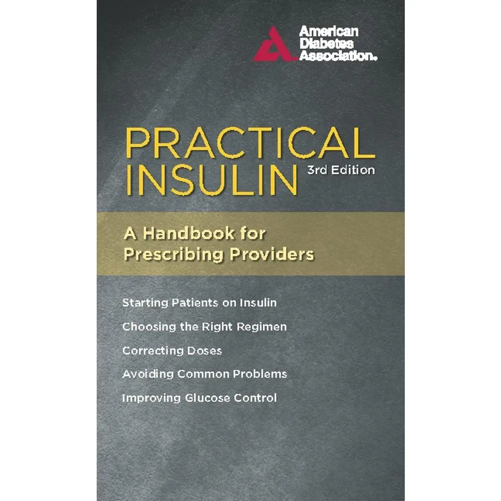 USED-Practical Insulin: A Handbook for Prescribing Providers by American Diabetes Association (Paperback)