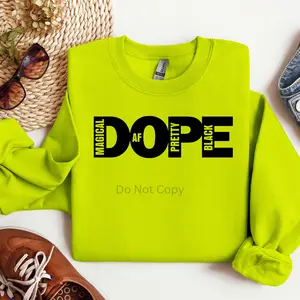 Dope Screen Print Transfer ONLY- This is NOT a T-Shirt