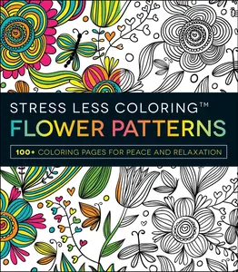 USED-Stress Less Coloring: Flower Patterns: 100+ Coloring Pages for Peace and Relaxation by Adams Media (Paperback)