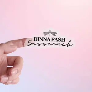 Outlander Sticker Jamie Quote - Dinna Fash Sassenach