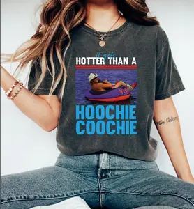 Hotter than a Hoochie Coochie Summer Shirt, Meme Summer Vacation T Shirt, Music Lover Tshirt, 90s Country Music, Trendy Summer Shirt