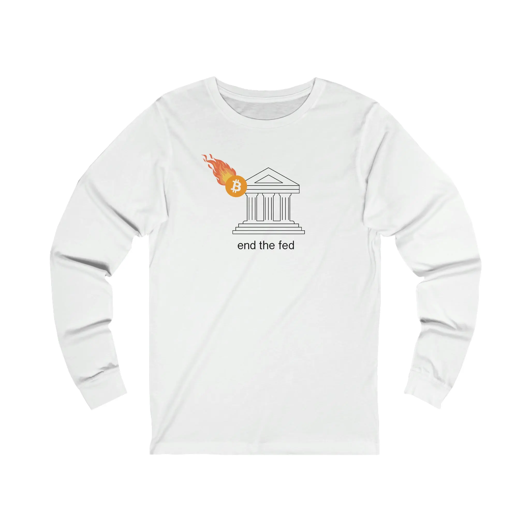 End the Fed Unisex Long Sleeve Tee