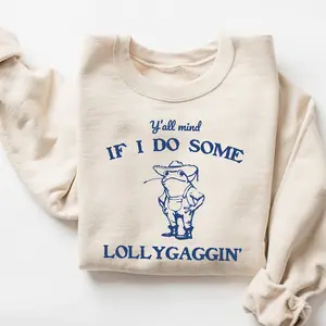 Y'all Mind If I Do Some Lollygaggin' Sweatshirt, Funny Sweatshirt, Vintage Retro Graphic Lollygagging Shirt, Frog Trendy Funny Gift Hoodie Tops