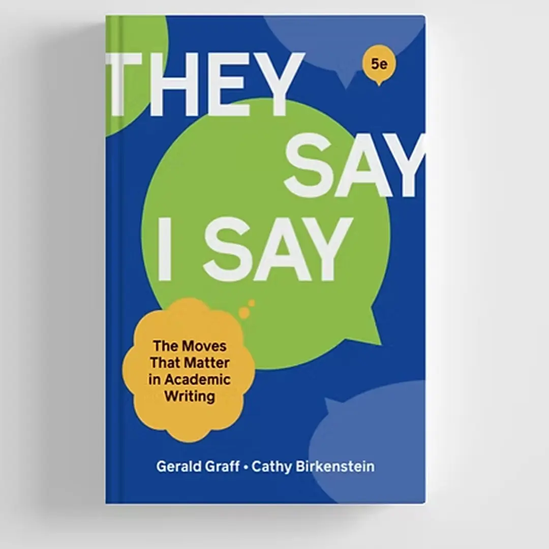 "They Say / I Say": The Moves That Matter in Academic Writing Paperback – Import, 3 December 2021