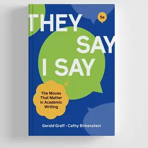 "They Say / I Say": The Moves That Matter in Academic Writing Paperback – Import, 3 December 2021