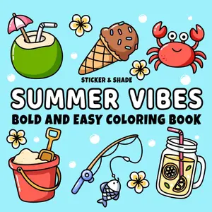 Summer Vibes: Bold and Easy Coloring Book for Kids, Teens, & Adults featuring Fun Summer Designs (The Bold and Easy Series) Paperback