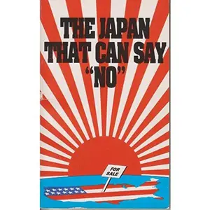 USED-The Japan That Can Say No (As Excerpted From the Congressional Record) by Shintaro Ishihara (Unknown)