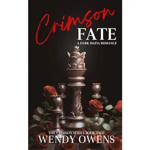 USED-Crimson Fate: A Dark Mafia Romance (The Crimson Series) by Wendy Owens (Paperback)