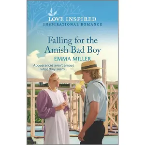 USED-Falling for the Amish Bad Boy: An Uplifting Inspirational Romance by Miller, Emma (Mass Market Paperback)