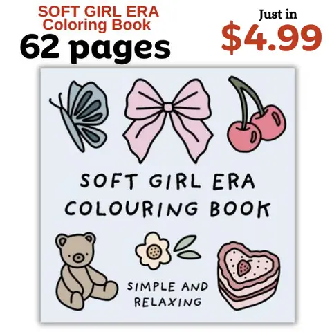 Soft Girl Era Coloring Book (Simple and Relaxing Bold Designs for Adults & Kids Simple and Relaxing Colouring Books Paperback