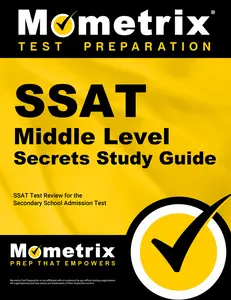 USED-SSAT Middle Level Secrets Study Guide: SSAT Test Review for the Secondary School Admission Test by SSAT Exam Secrets Test Prep Team (Paperback)