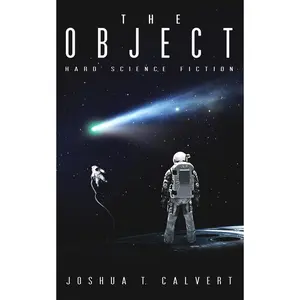 The Object: Hard Science Fiction Paperback – February 1, 2024