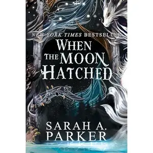 When the Moon Hatched: A fast-paced romantasy with undeniable chemistry in a stunning immersive world (The Moonfall Series, 1)