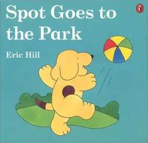 USED Book - Spot Goes to the Park by Eric Hill (Paperback) - english