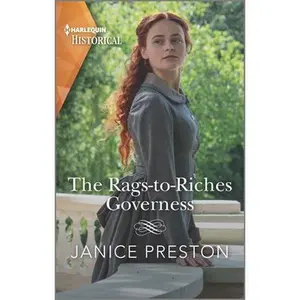 USED-The Rags-To-Riches Governess: A Cinderella Regency Romance by Preston, Janice (Mass Market Paperback)