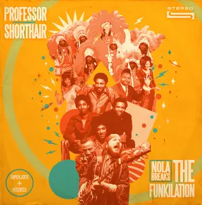 Professor Shorthair - Nola Breaks: The Funkilation  [VINYL RECORD - LP]