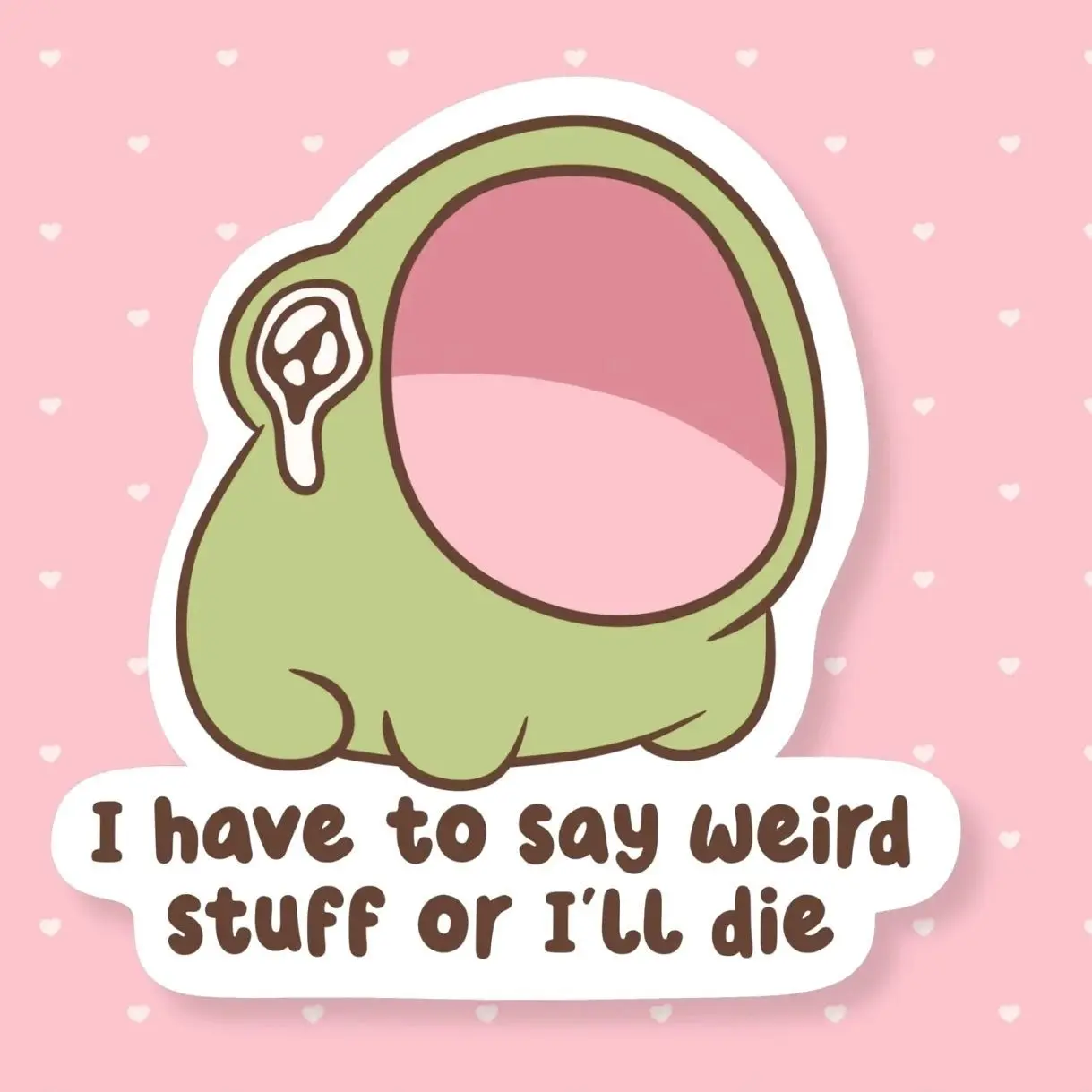 I Have To Say Weird Stuff Or I'll Die Sticker, Funny Screaming Frog Meme Sticker, Cute Waterproof Sticker, Laptop Water Bottle Decal Sticker