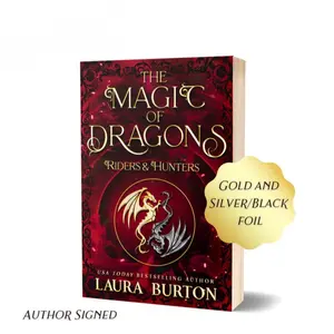 The Magic of Dragons: Riders and Hunters Collector’s Edition by Laura Burton