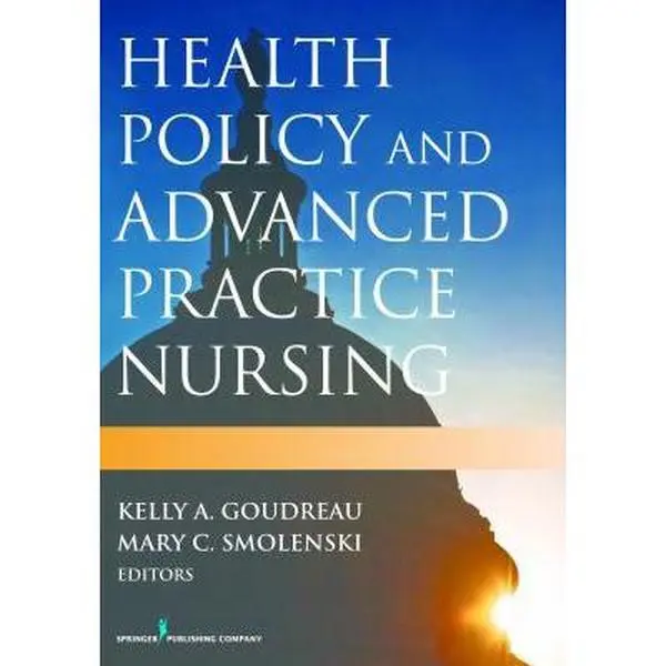 USED-Health Policy and Advanced Practice Nursing: Impact and Implications (Paperback)