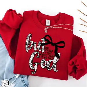 But God He Makes a Way Sweatshirt, Trendy Christian Crewneck, Faith-Based Graphic Tee, Inspirational Bible Quote, Viral TikTok Style Religious Gift