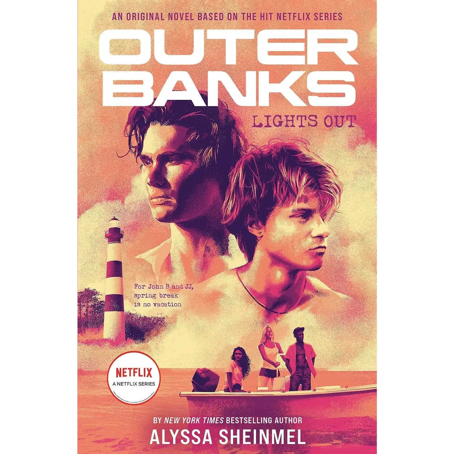Outer Banks: Lights Out - YA Original Novel Based on the Hit Netflix Series, Featuring Savannah, JJ, Abandoned Hotel & Frying Pan Shoals