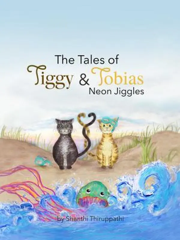 USED-The Tales of Tiggy and Tobias: Neon Jiggles - 2018 Hardcover Book for Kids, English Text, Sea Creature Themed, by Shanthi Thiruppathi, 1.02 lbs (Shanthi Auth.)