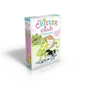 The Critter Club Collection (Boxed Set): A Purrfect Four-Book Boxed Set: Amy and the Missing Puppy; All about Ellie; Liz Learns a Lesson; Marion Takes -- Callie Barkley, Paperback
