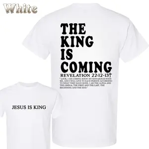 Jesus Is King T-Shirt - Revelation 22:12-13 Scripture Print , The King Is Coming Front Quote , Christian Faith Shirt , Great For Believers , Daily Wear , Gospel Streetwear , Unisex Fit Classic Casual Cotton Crewneck