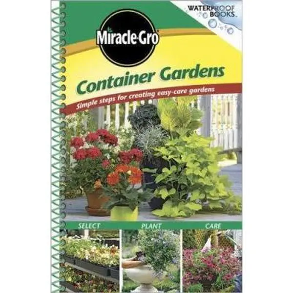 USED Book - Miracle-Gro Container Gardens: Simple Steps for Creating Easy-care Gardens by Miracle-Gro (Unknown) - english
