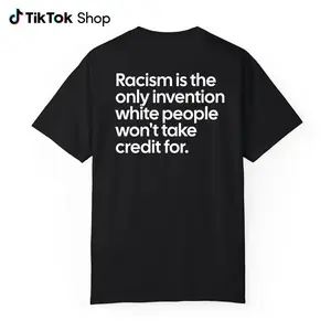 Statement Graphic T-Shirt – Bold Anti-Racism Quote Tee, Minimalist Streetwear Unisex Shirt