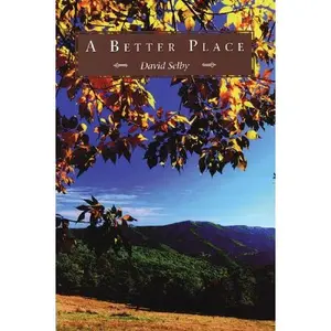 USED-A Better Place by David Selby (Paperback)