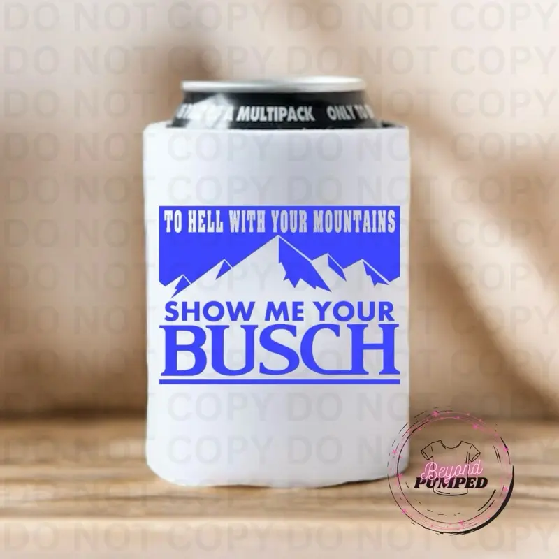 Show me your BUSCH - 12oz Sublimation Can Koozie