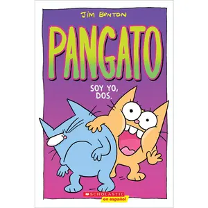 USED-Pangato #2: Soy Yo, Dos. (Catwad #2: It's Me, Two.) by Benton, Jim (Paperback)
