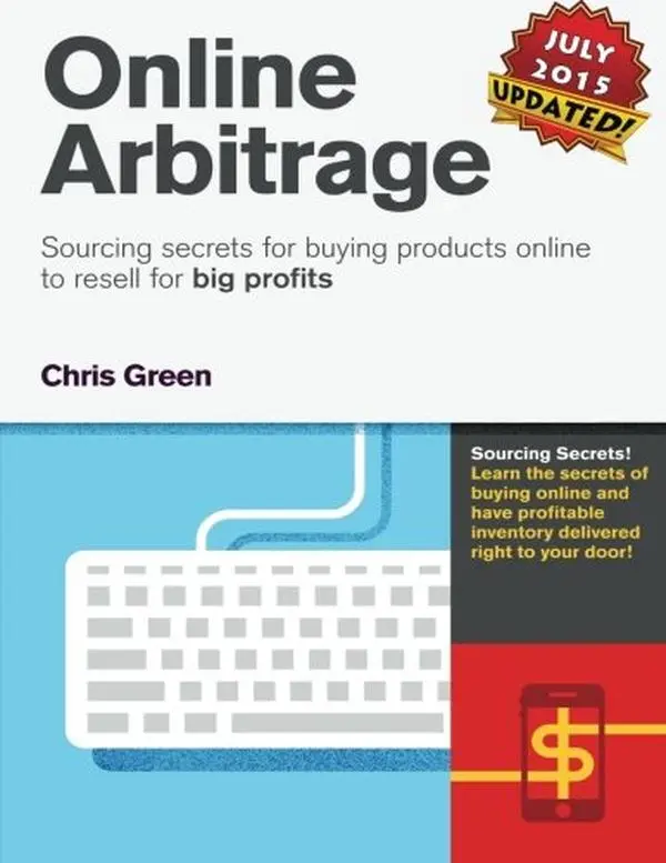 Used Soft Cover Book - Online Arbitrage: Sourcing Secrets for Buying Products Online to Resell for Big Profits by Chris Green (Good Condition, Createspace Independent Publishing Platform, Bonus Content) - English, Mr. Chris Green