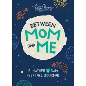 USED-Between Mom and Me: A Mother and Son Keepsake Journal by Clemons, Katie (Paperback)