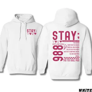 STAY; 988 Suicide Prevention Hoodie – Encouraging Affirmations and Lifeline Graphic to Support Mental Health Advocacy, Unisex Comfort Hoodie