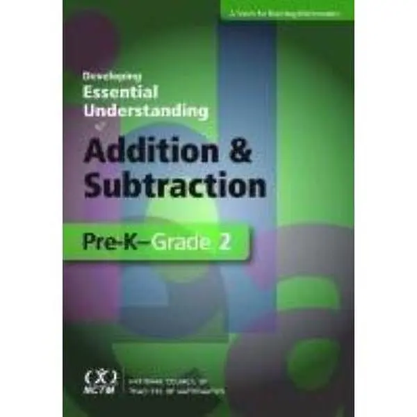 USED Book - Developing Essential Understanding of Addition and Subtraction for Teaching Mathematics in Pre-K–Grade 2 by Janet Caldwell (Paperback) - english