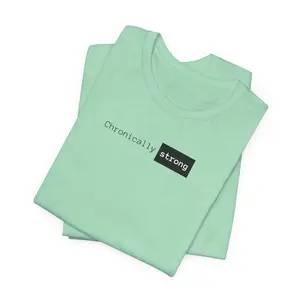 Chronically Strong Tee | Invisible Illness Awareness | Idiopathic Intracranial Hypertension (IIH)