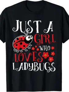 Ladybug Lover'S Delight Men'S 100% T-Shirt - 'Just A Girl Who Loves Ladybugs' Design, Perfect for Insect Enthusiasts Unisex Crew Neck T-Shirt - Comfortable And Breathable Casual T-Shirt - Perfect Gift for Birthdays, Casual Wear, Plus Size